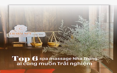 Top 6 spa massage Nha Trang ai cũng muốn trải nghiệm