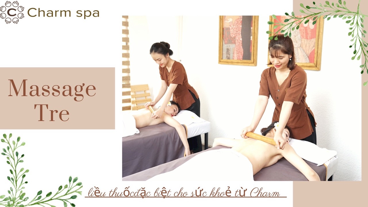 massage tre - liệu pháp massage đặc biệt tại charm spa